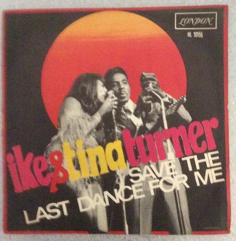 Ike & Tina Turner – I'll Never Need More Than This / Save The Last Dance For Me 7" vinyl record, image 1 of 4