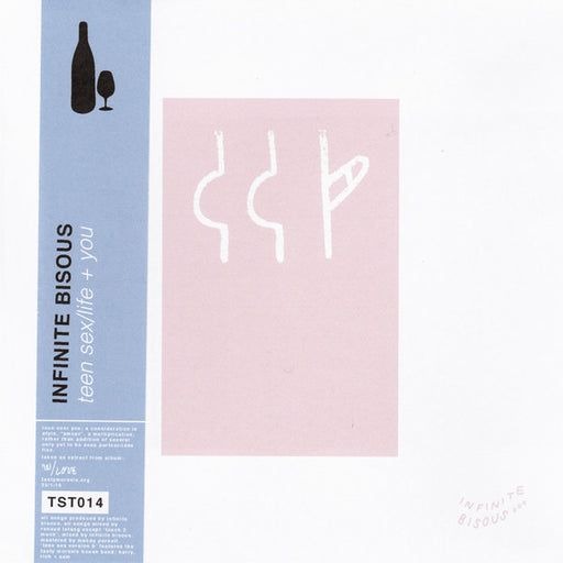Infinite Bisous – Teen Sex / Life + You