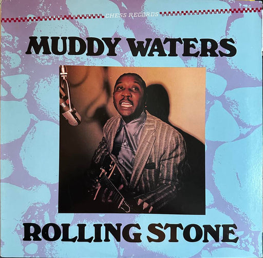 Muddy Waters – Rolling Stone