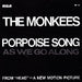 The Monkees – Porpoise Song / As We Go Along 7" vinyl record, image 5 of 5