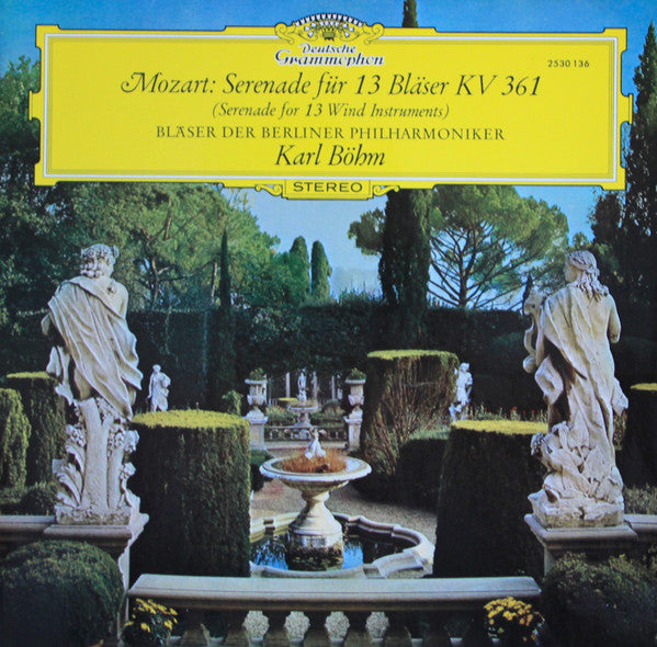 Wolfgang Amadeus Mozart, Blasorchester der Berliner Philharmoniker, Karl Böhm – Serenade Für 13 Bläser KV 361 LP vinyl record, image 1 of 3