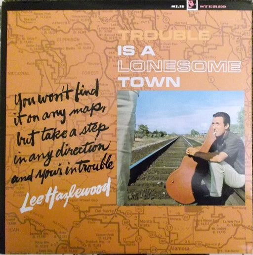 Lee Hazlewood – Trouble Is A Lonesome Town