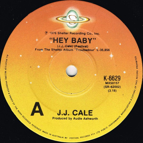 J.J. Cale – Hey Baby 7" vinyl record, image 1 of 2