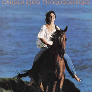 Carole King – Thoroughbred