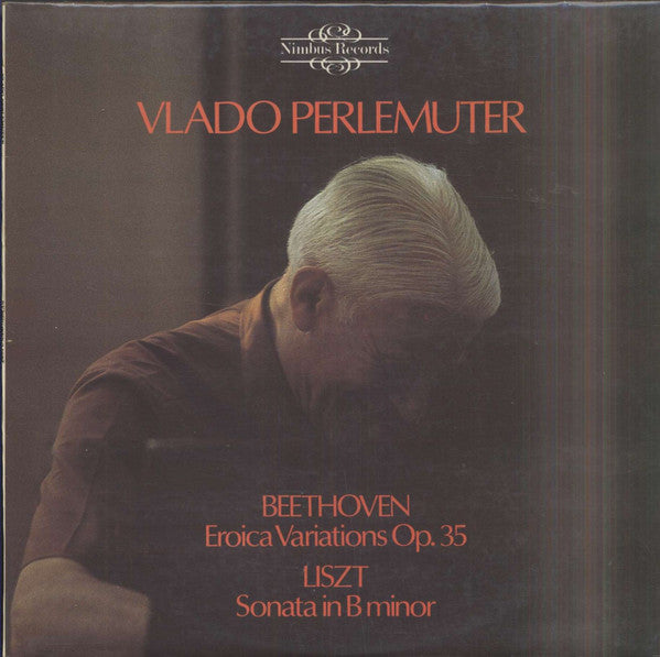 Vlado Perlemuter, Ludwig van Beethoven, Franz Liszt – Eroica Variations Op. 35 / Sonata In B Minor LP vinyl record, image 1 of 5