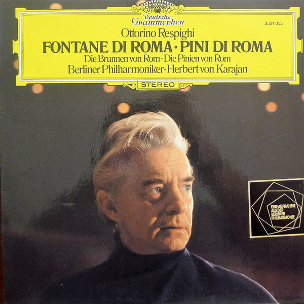 Ottorino Respighi, Berliner Philharmoniker, Herbert von Karajan – Fontane Di Roma • Pini Di Roma LP vinyl record, image 1 of 5