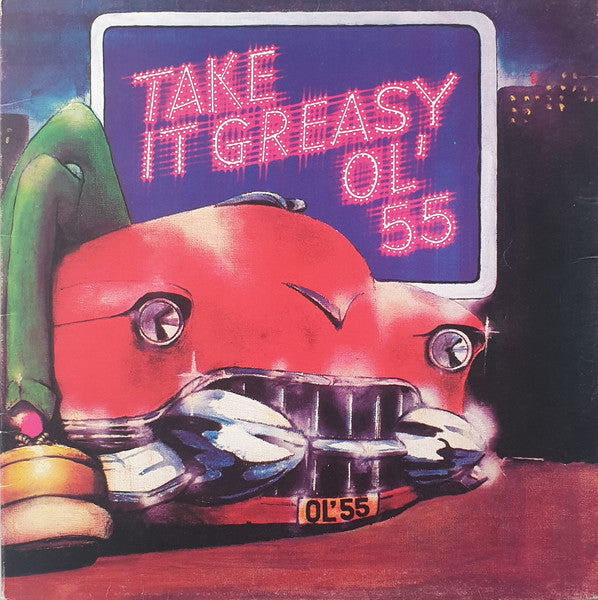 Ol' 55 – Take It Greasy
