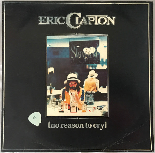 Eric Clapton – No Reason To Cry