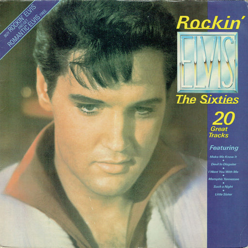 Elvis Presley – Rockin' Elvis - The Sixties