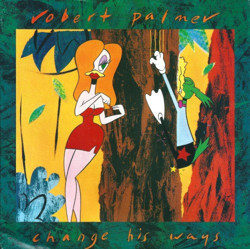 Robert Palmer – Change His Ways 7" vinyl record, image 1 of 4