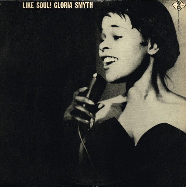 Gloria Smyth – Like Soul! LP vinyl record, image 1 of 6