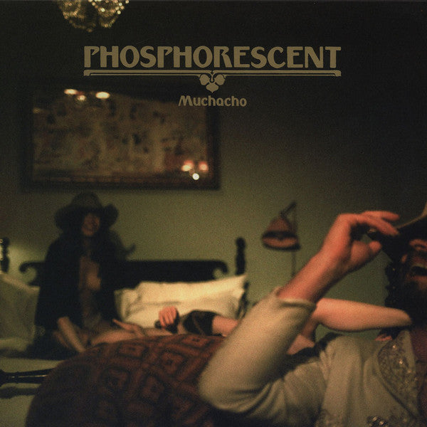 Phosphorescent – Muchacho