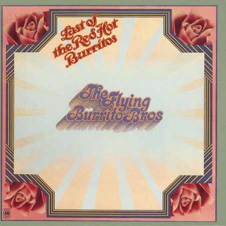 The Flying Burrito Bros – The Last Of The Red Hot Burritos LP vinyl record, image 3 of 3