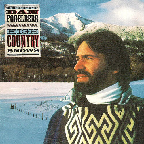 Dan Fogelberg – High Country Snows LP vinyl record