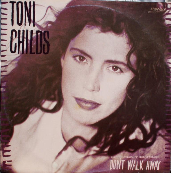 Toni Childs – Don't Walk Away