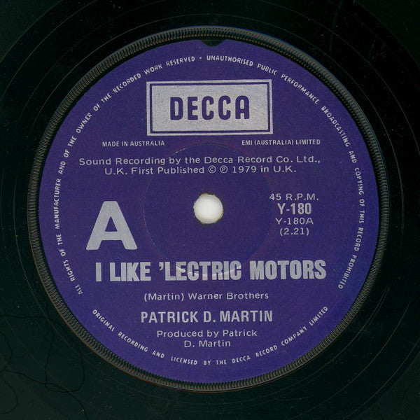 Patrick D. Martin – I Like 'Lectric Motors 7" vinyl record