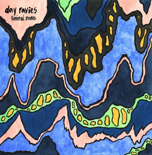 Day Ravies – Liminal Zones