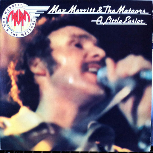 Max Merritt And The Meteors – A Little Easier