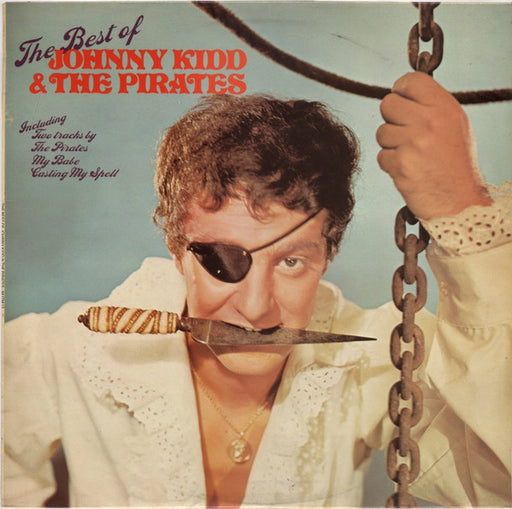 Johnny Kidd & The Pirates – The Best Of Johnny Kidd And The Pirates