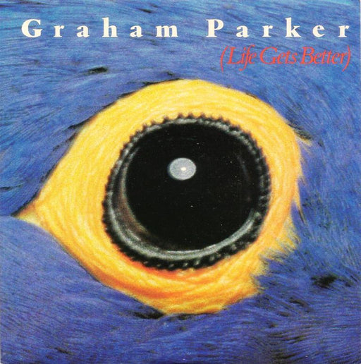Graham Parker – Life Gets Better 7" vinyl record, image 1 of 4