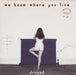 We Know Where You Live – Draped 7" vinyl record, image 1 of 4