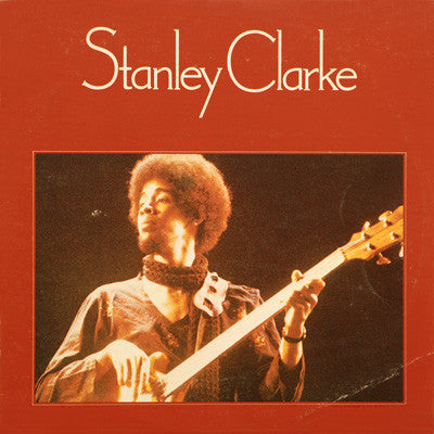 Stanley Clarke – Stanley Clarke LP vinyl record, image 1 of 4