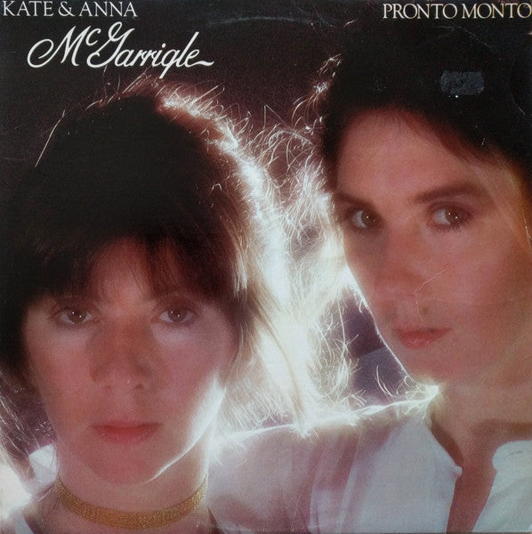 Kate & Anna McGarrigle – Pronto Monto