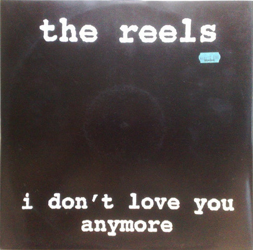 The Reels – I Don't Love You Anymore 12" vinyl record, image 1 of 4