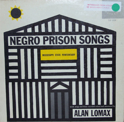 Alan Lomax – Negro Prison Songs From The Mississippi State Penitentiary LP vinyl record, image 1 of 10
