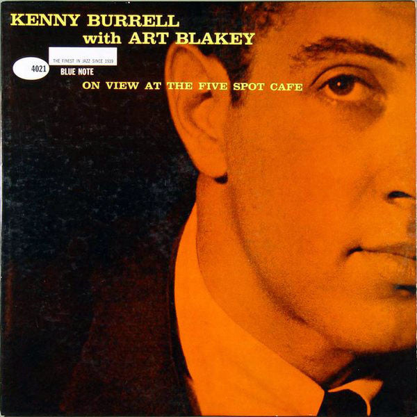 Kenny Burrell, Art Blakey – On View At The Five Spot Cafe LP vinyl record, image 1 of 4