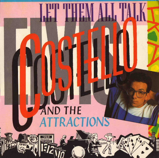 Elvis Costello & The Attractions – Let Them All Talk 7" vinyl record, image 1 of 4