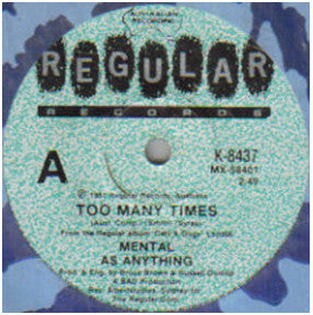 Mental As Anything – Too Many Times 7" vinyl record, image 3 of 4