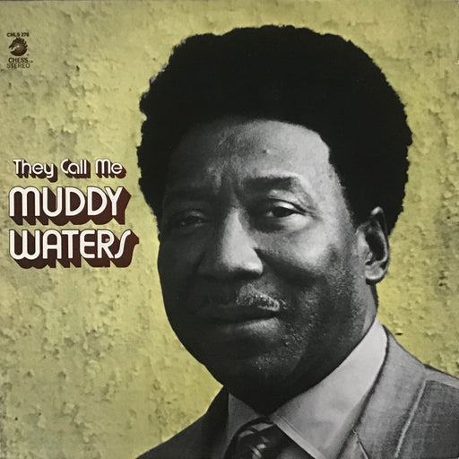 Muddy Waters – They Call Me Muddy Waters