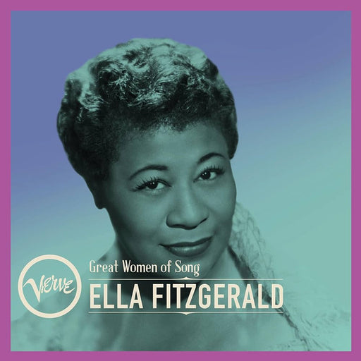 Ella Fitzgerald – Great Women of Song: Ella Fitzgerald