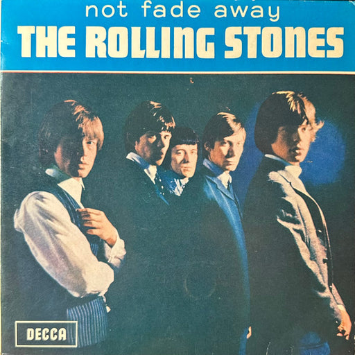 The Rolling Stones – Not Fade Away