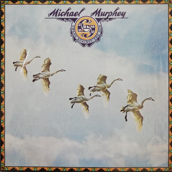 Michael Martin Murphey – Swans Against The Sun LP vinyl record, image 1 of 6