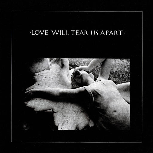 Joy Division – Love Will Tear Us Apart