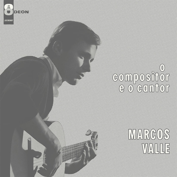 Marcos Valle – O Compositor E O Cantor - Image 1