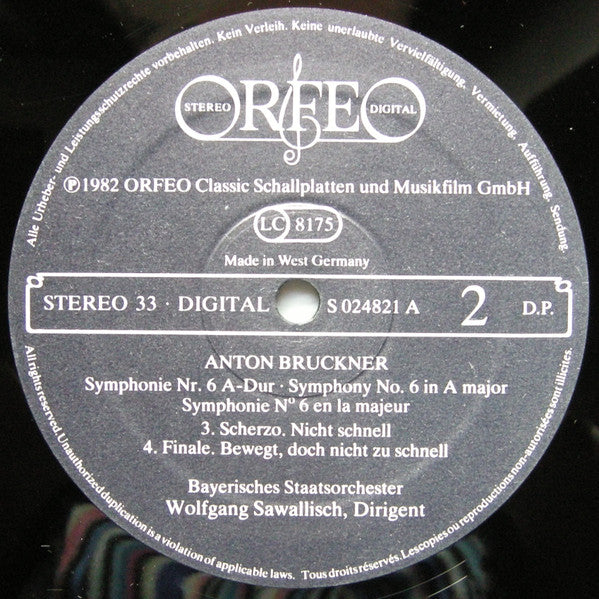Anton Bruckner, Bayerisches Staatsorchester, Wolfgang Sawallisch – Symphonie Nr. 6 A-Dur • Symphony No. 6 A Major • Symphonie N° 6 La Majeur LP vinyl record, image 4 of 4
