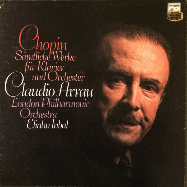 Frédéric Chopin, Claudio Arrau, London Philharmonic Orchestra, Eliahu Inbal – Sämtliche Werke Für Klavier Und Orchester = The Complete Works For Piano And Orchestra = L'Oeuvre Integrale Pour Piano Et Orchestre (3xLP) LP vinyl record, image 1 of 8