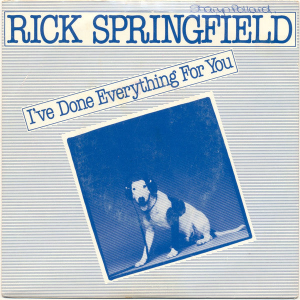 Rick Springfield – I've Done Everything For You 7" vinyl record, image 1 of 4