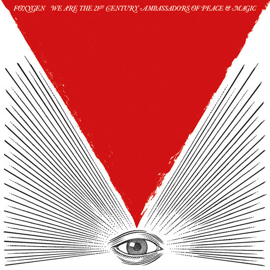 Foxygen – We Are The 21st Century Ambassadors Of Peace & Magic LP vinyl record, image 1 of 7