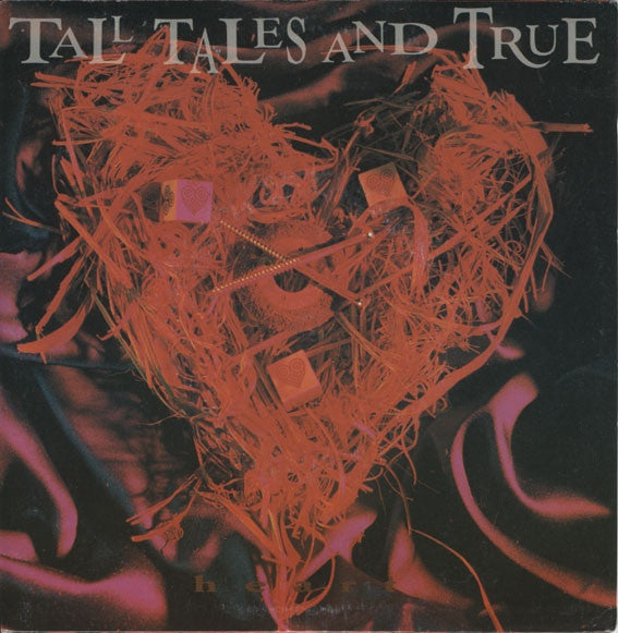 Tall Tales And True – Heart 12" vinyl record