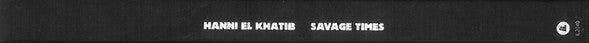 Hanni El Khatib – Savage Times (The Complete Collection Vol. 1-5) (3x10") 10" vinyl record, image 6 of 10