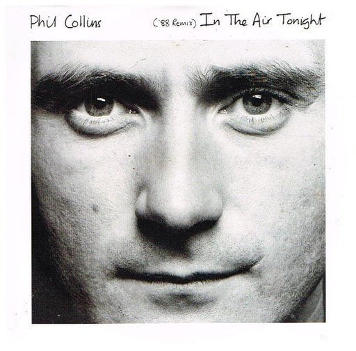 Phil Collins – In The Air Tonight (88' Remix)