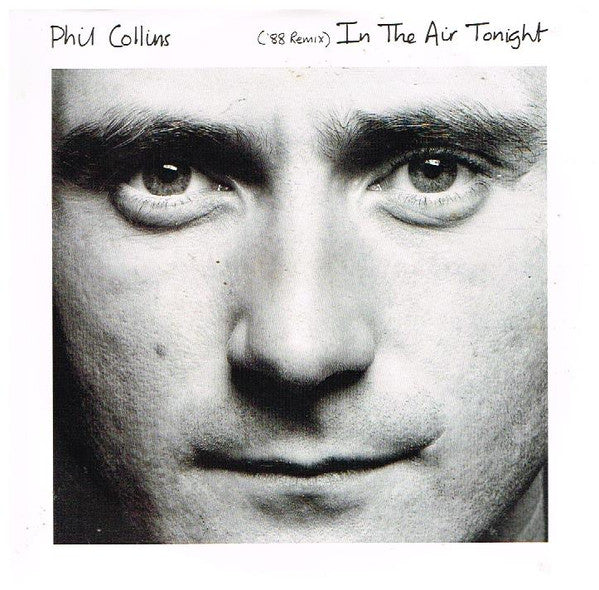Phil Collins – In The Air Tonight (88' Remix)