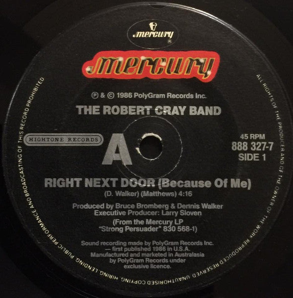 The Robert Cray Band – Right Next Door (Because Of Me) 7" vinyl record, image 1 of 3