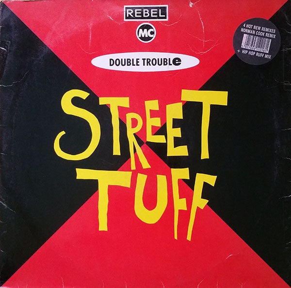 Rebel MC, Double Trouble – Street Tuff Remixes