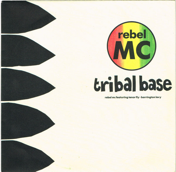 Rebel MC, Tenor Fly, Barrington Levy – Tribal Base 7" vinyl record, image 1 of 4
