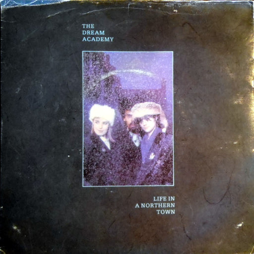 The Dream Academy – Life In A Northern Town 7" vinyl record, image 1 of 3